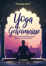 Laden Sie das Bild in den Galerie-Viewer, Stefan Datt "Yoga Geheimnisse"