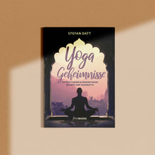 Laden Sie das Bild in den Galerie-Viewer, Stefan Datt "Yoga Geheimnisse"