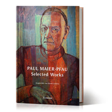 Laden Sie das Bild in den Galerie-Viewer, Paul Maier-Pfau "Selected Works"