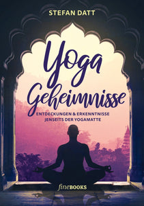 Stefan Datt "Yoga Geheimnisse"